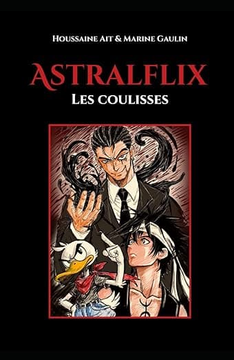 Couverture de Astralflix : les coulisses